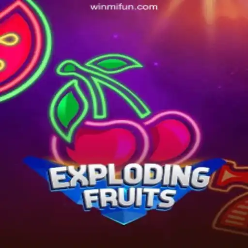 ExplodingFruits: Dive Into Excitement and Fun With WinMi